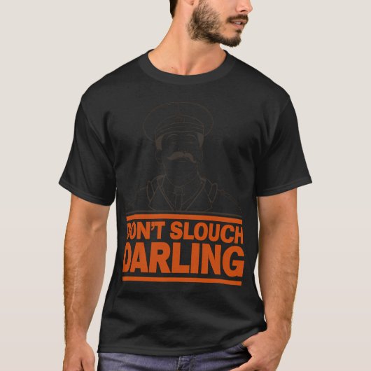 General Sir Anthony Cecil Hogmanay Melchett - Don' T-Shirt (Vorderseite)