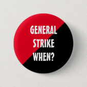 General Strike Wann? Button (Vorderseite)
