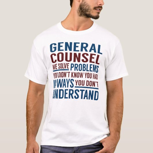 Generalberater löst Probleme T-Shirt (Vorderseite)