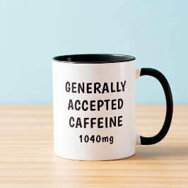 Generally Accepted Caffeine Funny Accountant Mug  Tasse