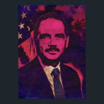 Generalstaatsanwalt Eric Holler Pop Art Poster<br><div class="desc">Generalstaatsanwalt Eric Holder Pop Art Poster (groß)</div>