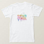 Generate Genius T-Shirt (Design Rückseite)
