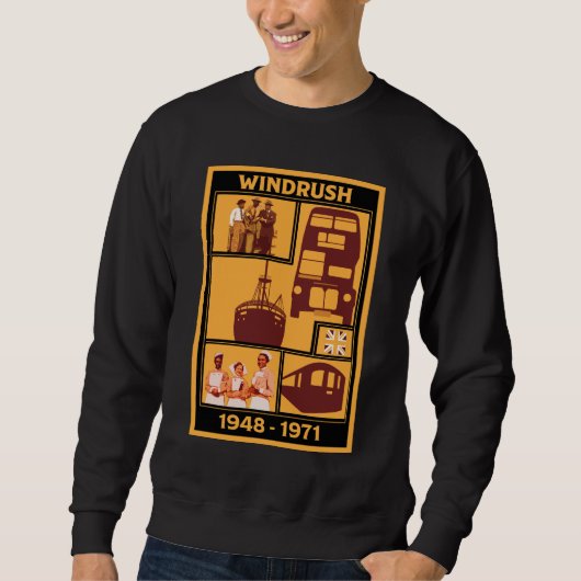 Generation Windrush Britische Geschichte Sweatshirt (Vorderseite)