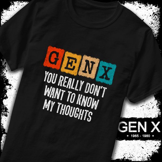 Generation X 80er Kid Gen X Gen Xer Funny Gen X T-Shirt