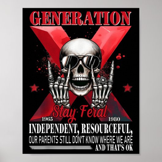 Generation X Bleibe Feral Funny Skeleton Gen X Spa Poster (Vorne)