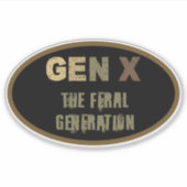 Generation X - Die Generation der Fersen Aufkleber (Vorderseite)