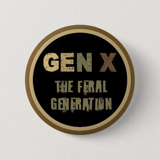 Generation X - Die Generation der Fersen Button (Vorderseite)