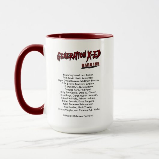 Generation X-ed 15 oz Tasse mit Autorennamen (Links)