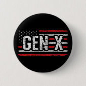 Generation X Gen Xer American Flag Proud Gen X Button (Vorderseite)
