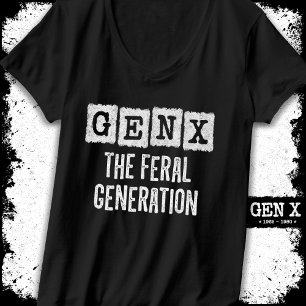 Generation X Gen Xer Gen X Die Generation der Fers T-Shirt