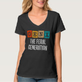 Generation X Gen Xer Gen X Die Generation der Fers T-Shirt (Vorderseite)