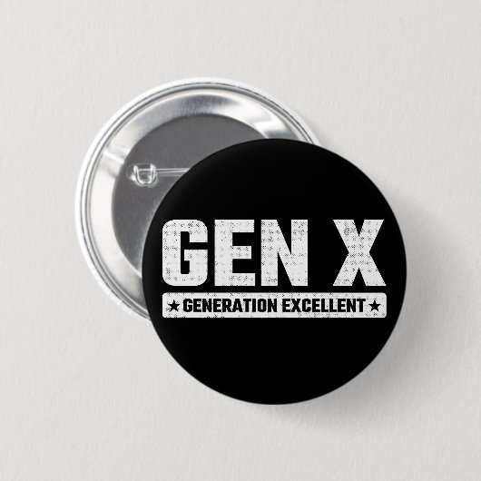 Generation X Gen Xer Generation Exzellent Gen X Button (Vorne & Hinten)
