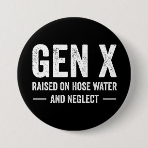 Generation X, groß geworden mit Leitungswasser und Button