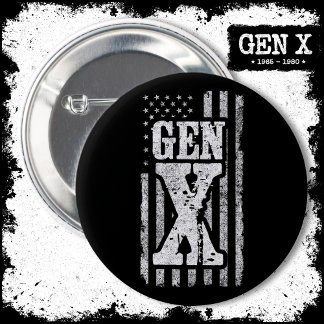Generation X Proud Gen Xer American Flag Gen X Button