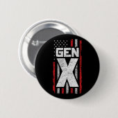 Generation X Proud Gen Xer American Flag Gen X Button (Vorne & Hinten)