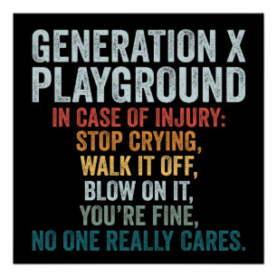 Generation X Spielplatz Im Falle einer Verletzung Poster
