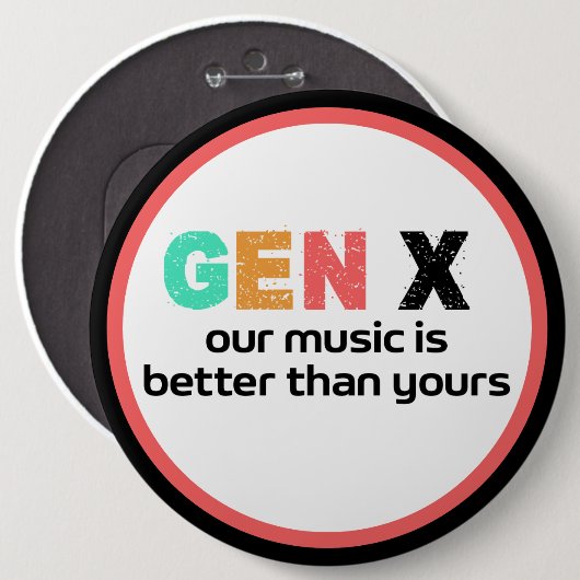 Generation X - Unsere Musik ist besser Button (Vorne & Hinten)
