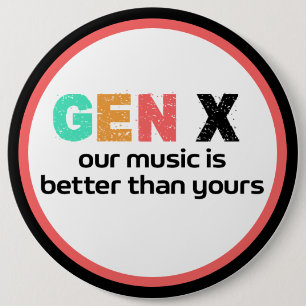Generation X - Unsere Musik ist besser Button