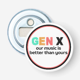 Generation X - Unsere Musik ist besser Flaschenöffner