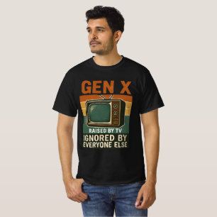 Generation X, von TV großgezogen, von allen andere T-Shirt