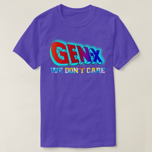 Generation X Wir kümmern uns T-Shirt (Design vorne)