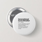 Generational Curse Breaker Definition Melanin Blac Button (Vorne & Hinten)