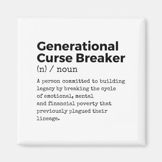 Generational Curse Breaker Definition Melanin Blac Magnet (Vorne)