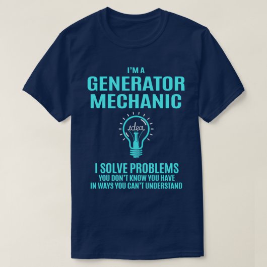 Generator Mechanic Generator I Solve Prob T-Shirt (Design vorne)