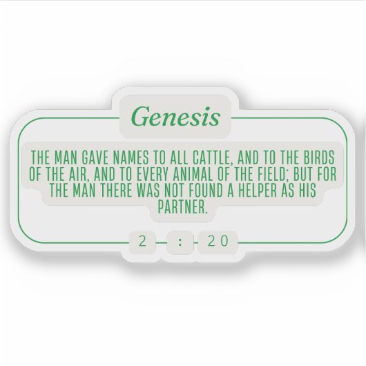 Genese 2:20 aufkleber (Vorderseite)
