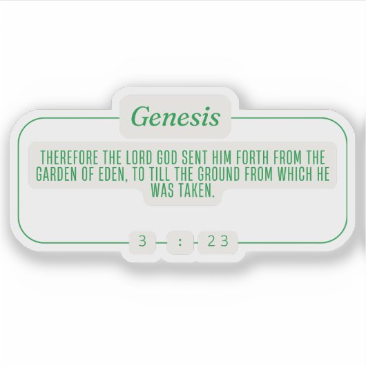 Genese 3:23 aufkleber (Vorderseite)
