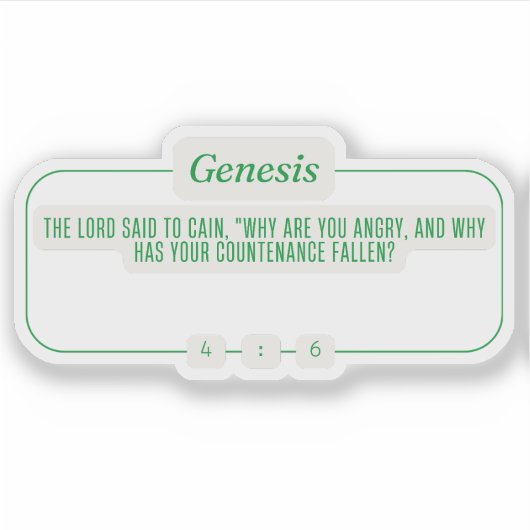 Genese 4:6 aufkleber (Vorderseite)