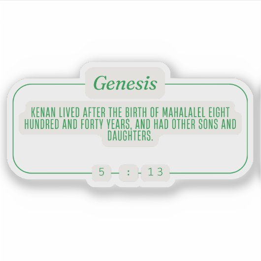 Genese 5:13 aufkleber (Vorderseite)