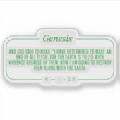 Genese 6:13 aufkleber (Vorderseite)