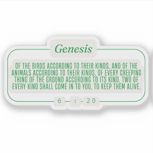 Genese 6:20 aufkleber (Vorderseite)