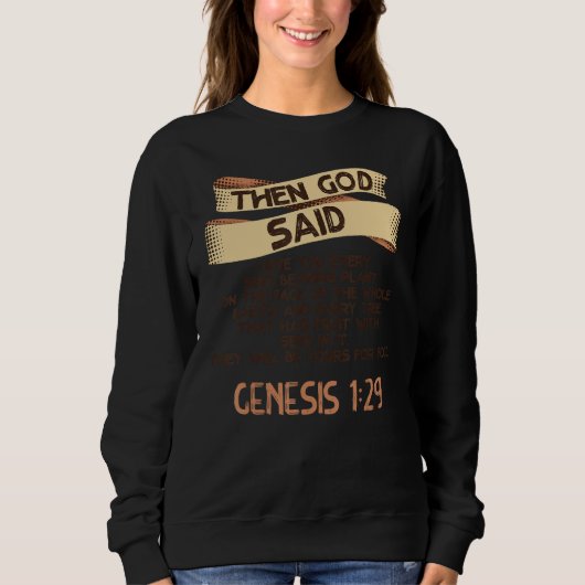 Genesis 129 Plant Based Diet Vegan Vegetarian Bibl Sweatshirt (Vorderseite)