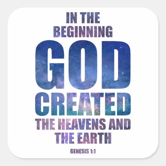 Genesis 1:1 im von GOD geschaffenen Universum Quadratischer Aufkleber (Vorderseite)