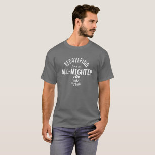 Genesung von einem All Nighter - Baby Girl T-Shirt