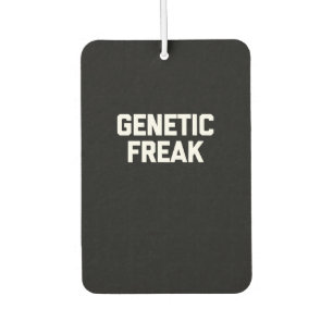 Genetic Freak T - Shirt Funny Sprichwort Autolufterfrischer