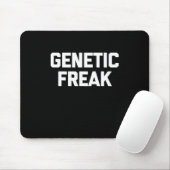 Genetic Freak T - Shirt Funny Sprichwort Mousepad (Mit Mouse)