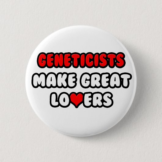 Genetiker lieben es button (Vorderseite)