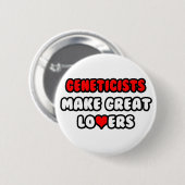 Genetiker lieben es button (Vorne & Hinten)