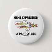 Genexpression ein Teil Leben (DNS-Reproduktion) Button (Vorderseite)