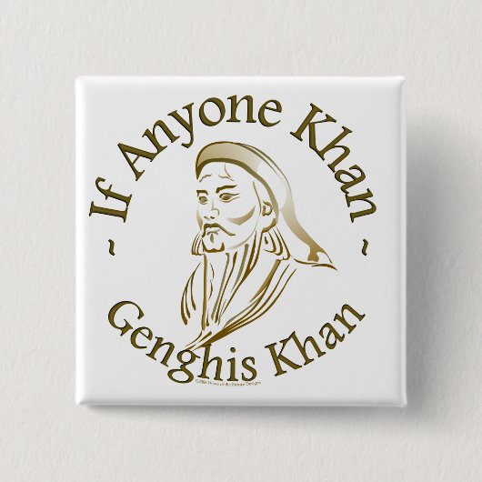Genghis Khan Button (Vorderseite)