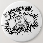 Genghis Khan kann! Button (Vorderseite)