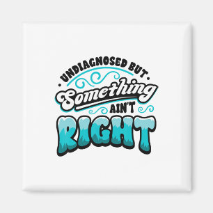 Geniale T-Shirts und Geschenke für psychische Gesu Magnet