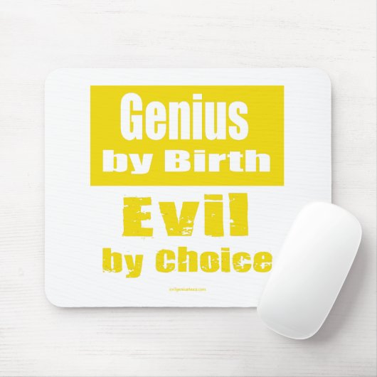 Genie durch Geburt, Übel durch Wahl Mousepad (Mit Mouse)