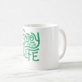 Genieße dein Leben Kaffeetasse (VorderseiteRechts)