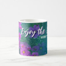 Genieße den Tag, sorge dich morgen Kaffeetasse 26