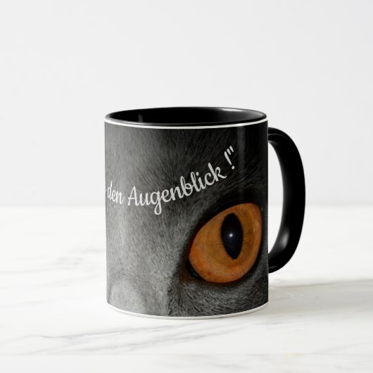 Genießen Augenblick - mit Katzenaugen Tasse (VorderseiteRechts)