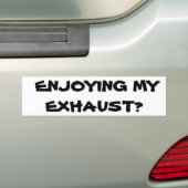 Genießen meines Auspuffs? Autoaufkleber (Auf Auto)